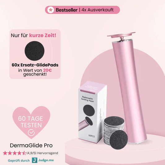DermaGlide Pro - sofort geschmeidige Füße